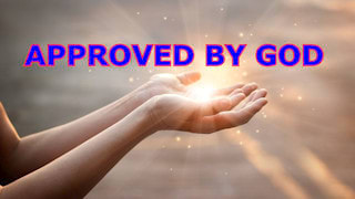 Christianity.com Why is 'Approved by God' important?